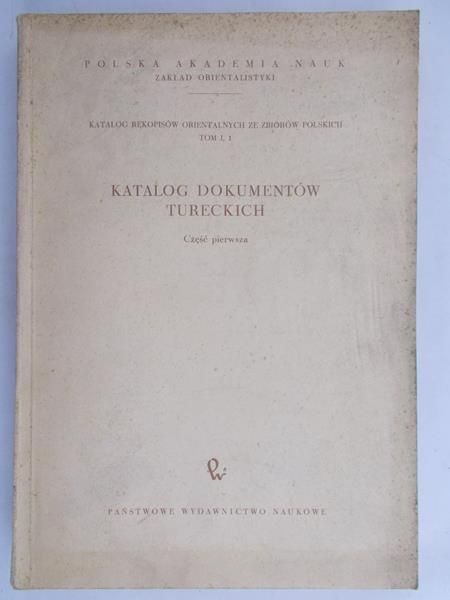 Abrahamowicz Zygmunt (opr.) - Katalog dokumentów tureckich