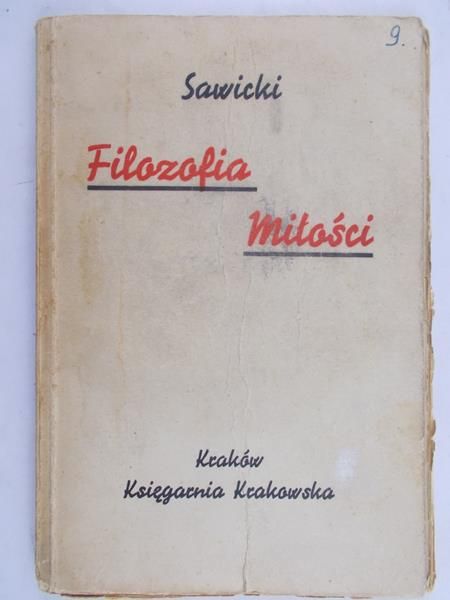 Sawicki Franciszek - Filozofia miłości, 1945 r.