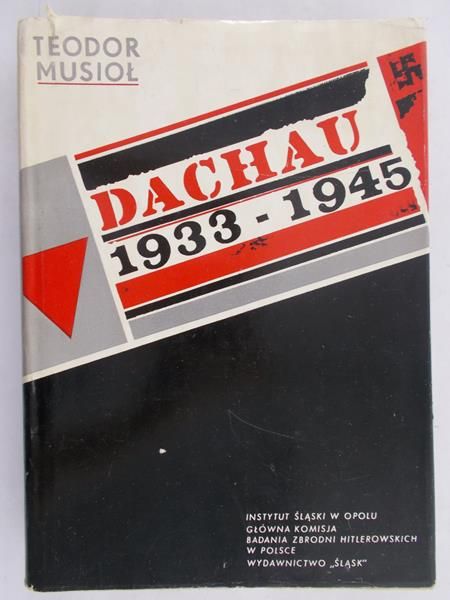 Musioł Teodor - Dachau 1933-1945