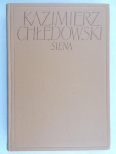 Chłędowski Kazimierz - Siena