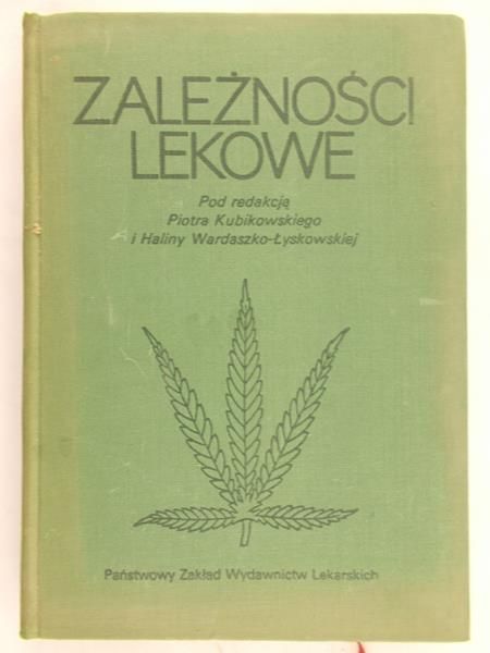 Kublikowski Piotr (red.) - Zależności lekowe
