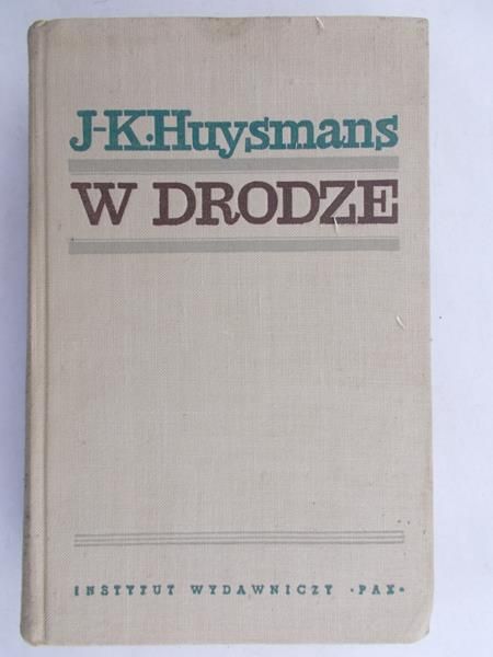 Huysmans J-K. - W drodze