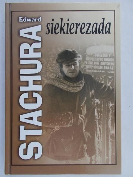 Stachura Edward - Siekierezada