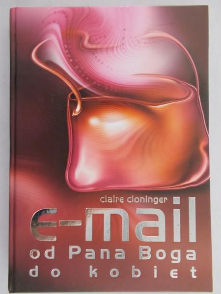 Cloninger Claire - E-mail od Pana Boga do kobiet
