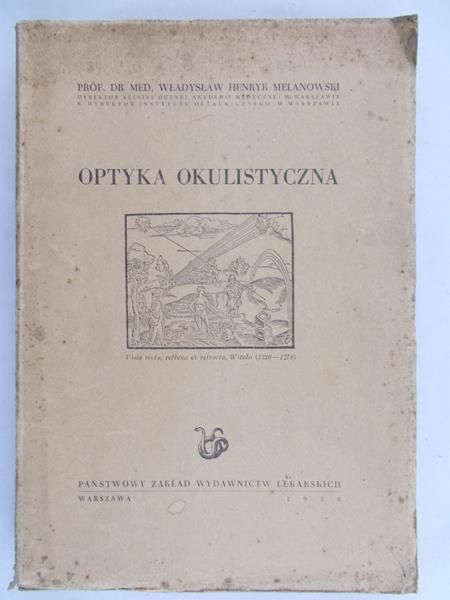 Melanowski Władysław Henryk - Optyka okulistyczna, 1950 r.