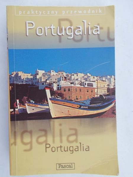 Fisher John - Portugalia: praktyczny przewodnik