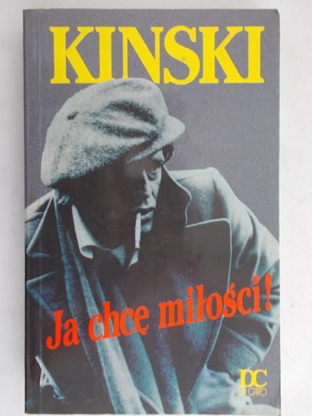 Kinski Klaus - Ja chcę miłości