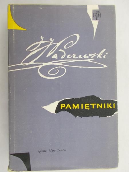 Paderewski Ignacy J. - Pamiętniki