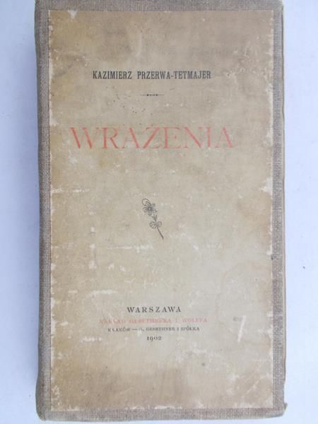 Przerwa-Tetmajer Kazimierz - Wrażenia, 1902 r