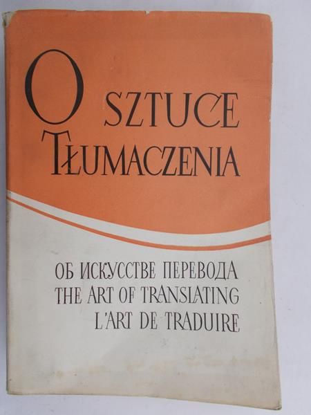 Rusinek Michał (red.) - O sztuce tłumaczenia