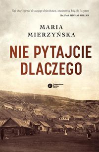 Mierzyńska Maria - Nie pytajcie dlaczego
