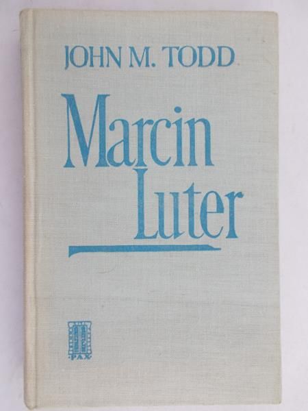 Todd John M. - Marcin Luter