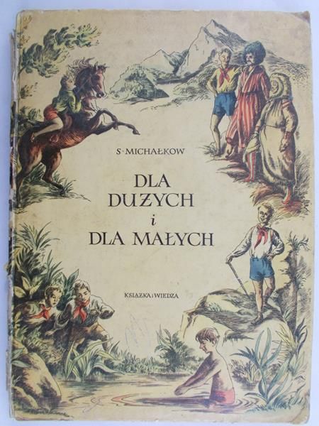 Michałkow Sergiusz - Dla dużych i dla małych