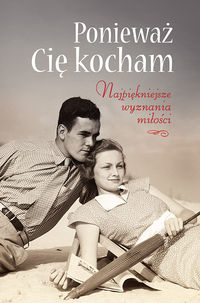 Kułakowska-Lis Joanna - Ponieważ Cię kocham, Nowa