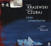 Czubaj Mariusz - Róże cmentarne
