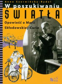 Czerwińska-Rydel Anna - W poszukiwaniu światła
