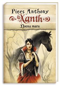 Piers Anthony -  Xanth 6 Nocna mara
