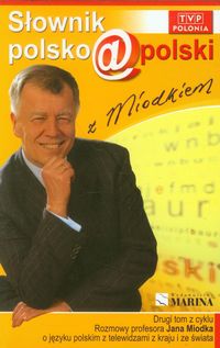 Miodek Jan - Słownik polsko@polski z Miodkiem tom 2. Nowa