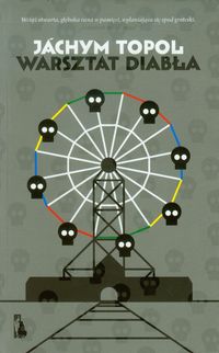 Topol Jachym - Warsztat diabła
