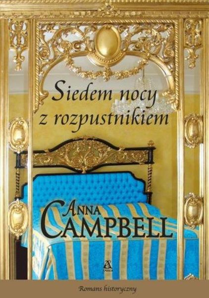 Campbell Anna - Siedem nocy z rozpustnikiem