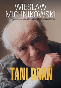 Michnikowski Wiesław - Tani drań