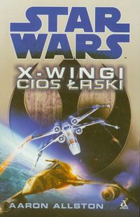 Allston Aaron - X-Wingi Cios łaski