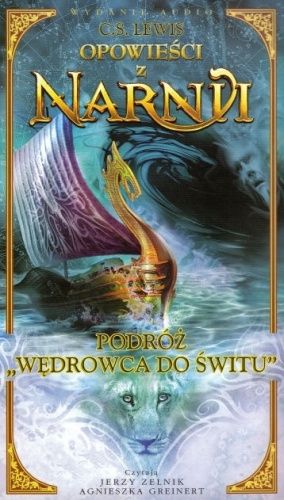Lewis C.S. - Opowieści z Narnii. Podróż "Wędrowca do świtu"