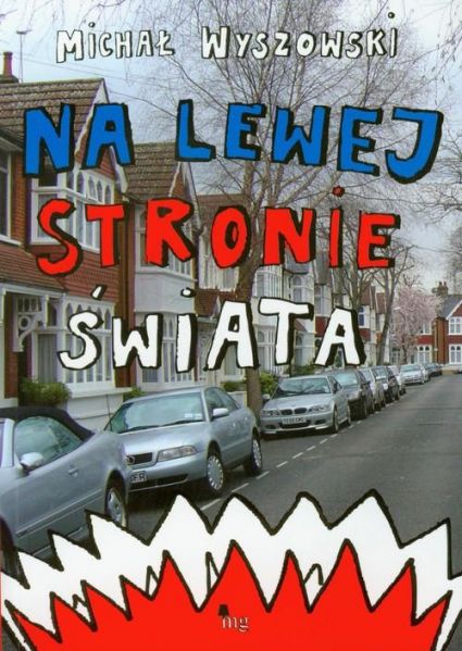 Wyszowski Michał -Na lewej stronie świata