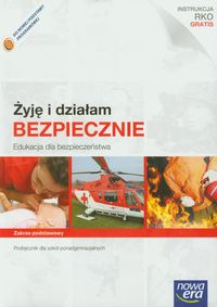 Słoma Jarosław - Żyję i działam bezpiecznie Edukacja dla bezpieczeństwa 1-3 Podręcznik Zakres podstawowy