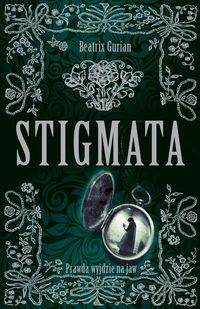 Gurian Beatrix - Stigmata