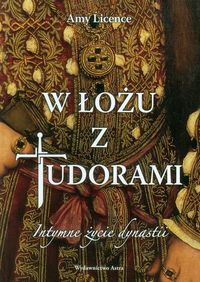 Licence Amy - W łożu z Tudorami