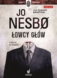 Nesbo Jo - Łowcy głów, Audiobook