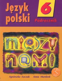 Murdzek A. - Między nami 6 Język polski: Podręcznik