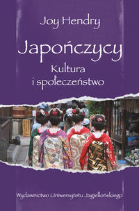 Hendry Joy - Japończycy Kultura i społeczeństwo