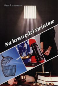 Trześniowska Kinga - Na krawędzi światów