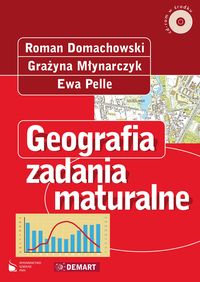 Pelle Ewa - Geografia Zadania maturalne z płytą CD