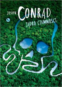 Conrad Joseph - Jądro ciemności