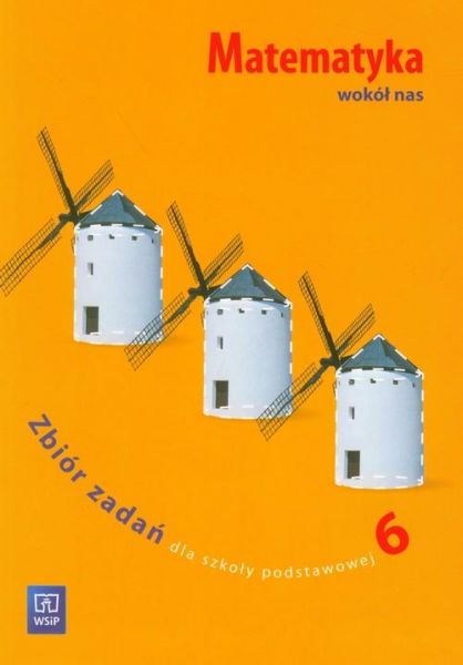 Rzepecka Teresa - Matematyka wokół nas 6 Zbiór zadań