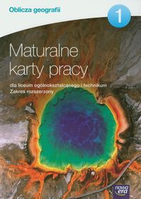 Grząba Ewa - Oblicza geografii Maturalne karty pracy 1 Zakres rozszerzony