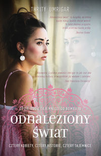 Umrigar Thrity - Odnaleziony świat