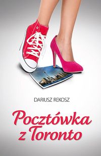 Rekosz Dariusz - Pocztówka z Toronto