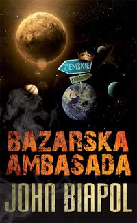 Biapol John - Bazarska ambasada