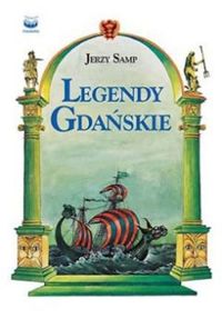 Samp Jerzy - Legendy gdańskie