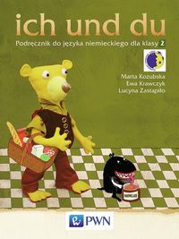 Zastąpiło Lucyna - ich und du 2 : Podręcznik do języka niemieckiego z płytą CD,Nowa