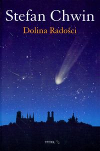 Chwin Stefan - Dolina Radości