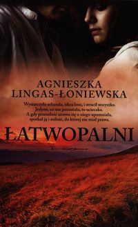 Lingas-Łoniewska Agnieszka - Łatwopalni
