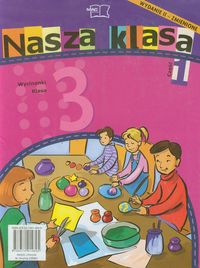 Cyrański Czesław - Nasza klasa 3 Wycinanki część 1 Edukacja wczesnoszkolna