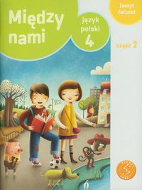 Murdzek Anna - Między nami 4 Język polski Zeszyt ćwiczeń część 2, Nowa