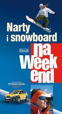 Ressel Ewa (red.) - Narty i snowboard