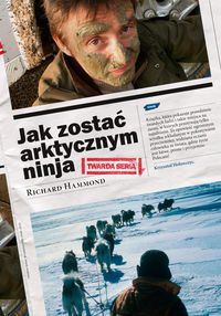 Hammond Richard - Jak zostać arktycznym ninja i inne przygody z Evelem Oliverem i wiceprezydentem Botswany
